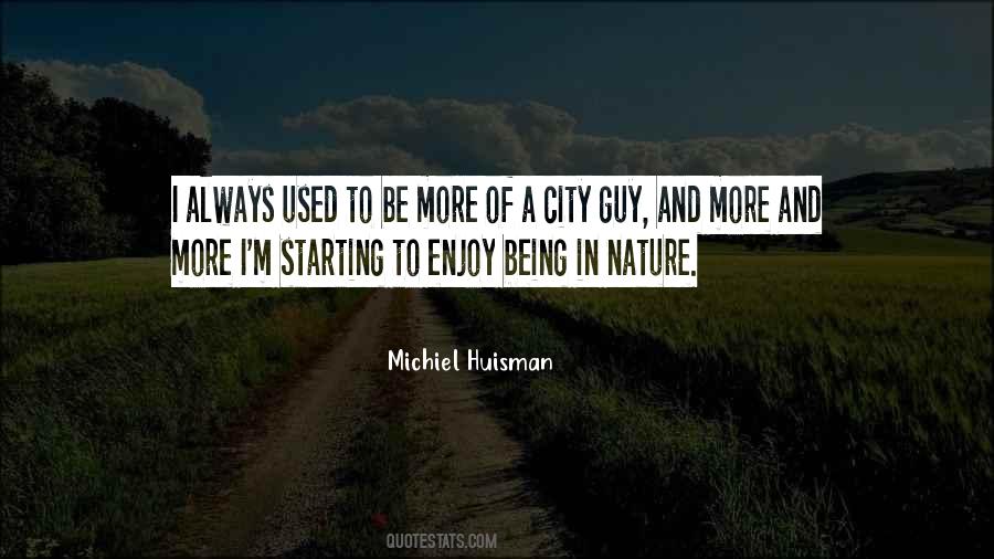 Michiel Huisman Quotes #498378