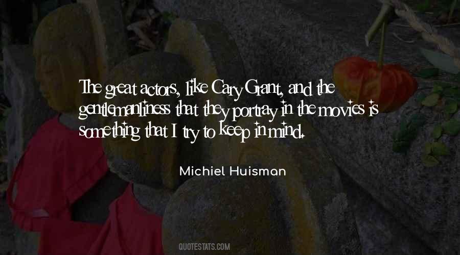 Michiel Huisman Quotes #711528