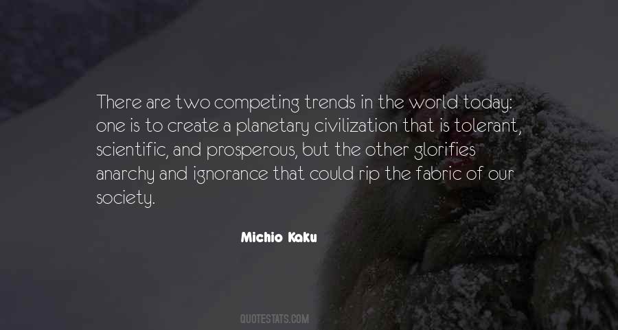 Michio Kaku Quotes #513668