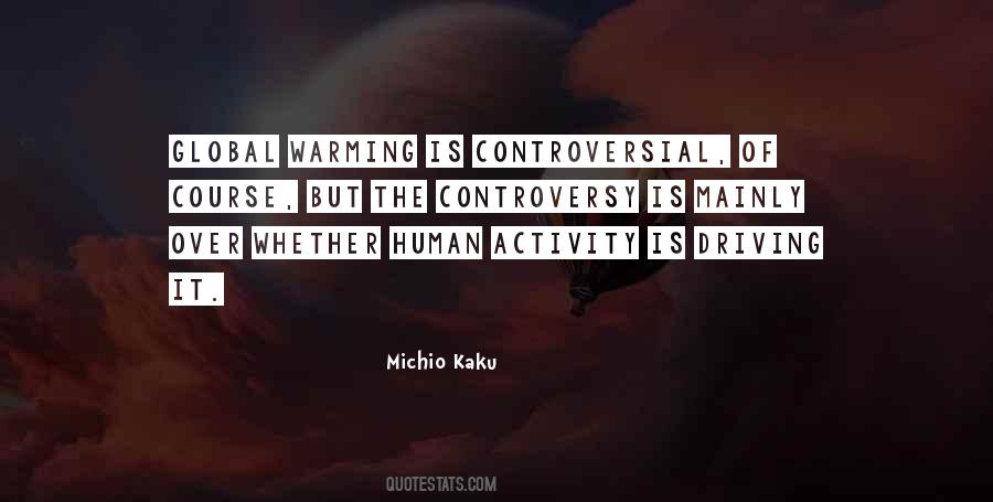 Michio Kaku Quotes #861468