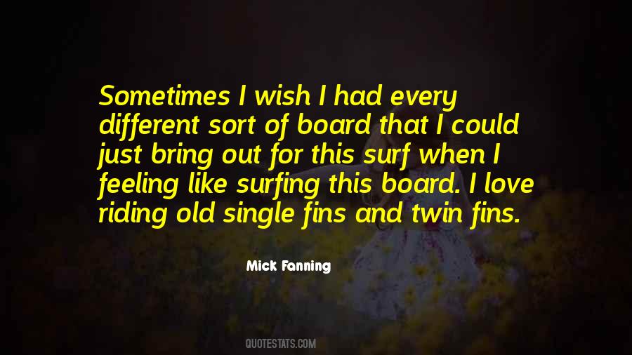 Mick Fanning Quotes #437879