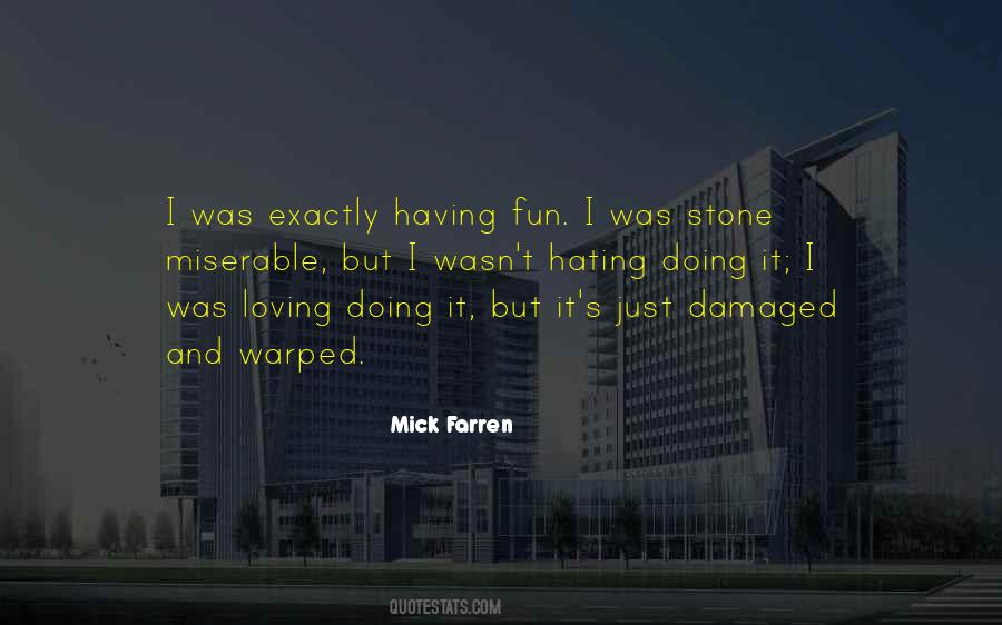 Mick Farren Quotes #421212