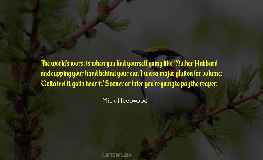 Mick Fleetwood Quotes #993593