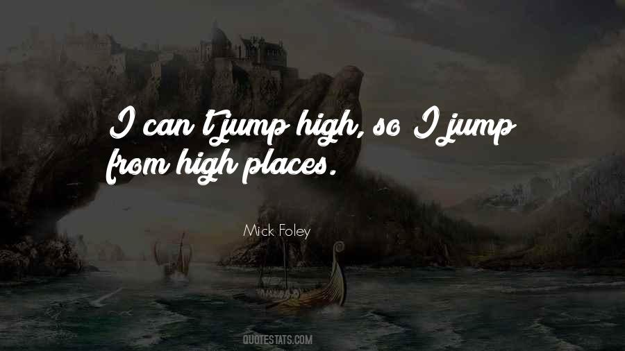 Mick Foley Quotes #1433854