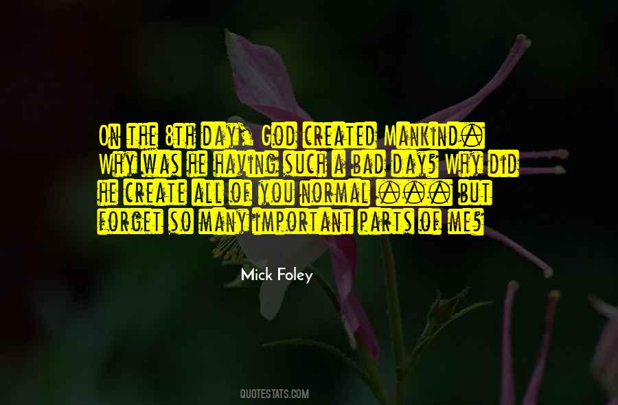 Mick Foley Quotes #3855