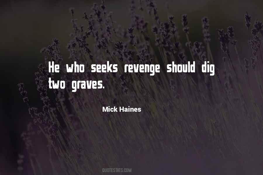 Mick Haines Quotes #1243480