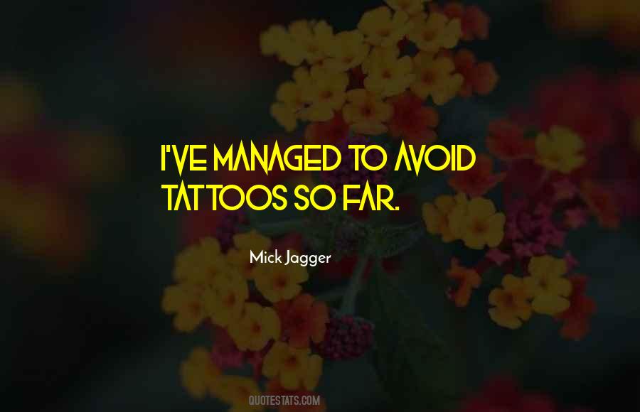 Mick Jagger Quotes #1151824