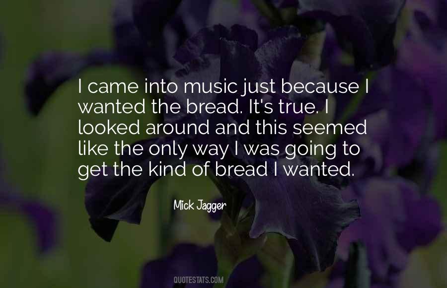 Mick Jagger Quotes #1703359