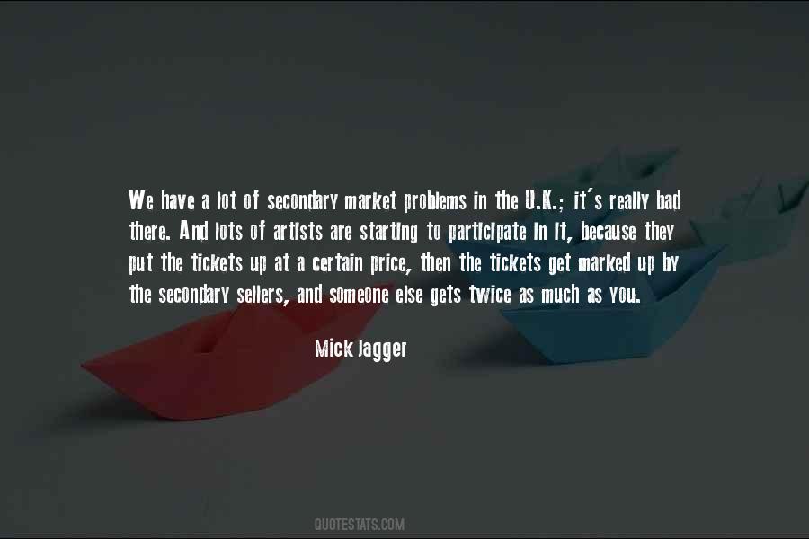 Mick Jagger Quotes #1742491