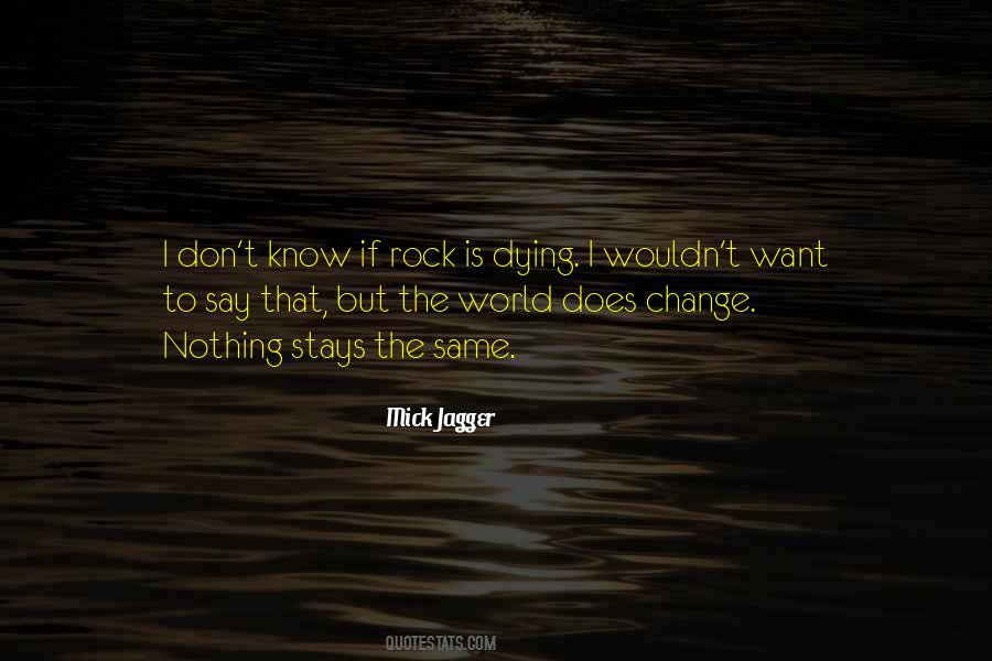 Mick Jagger Quotes #268254