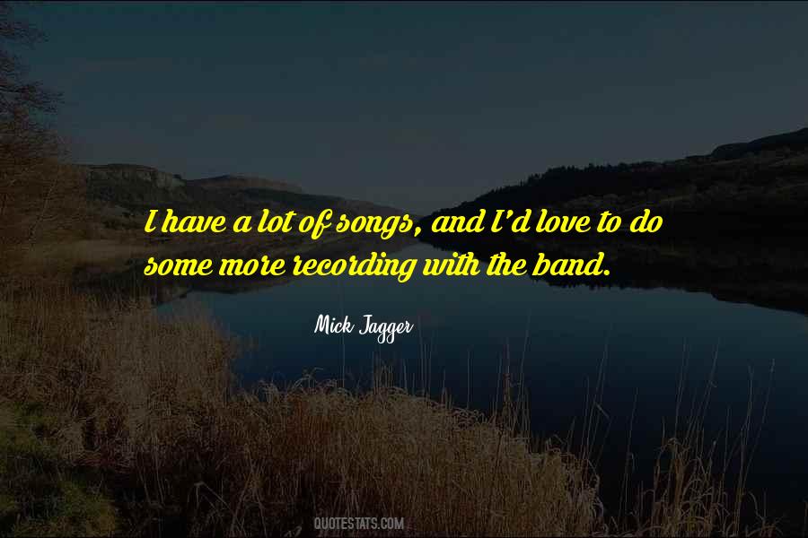 Mick Jagger Quotes #598302