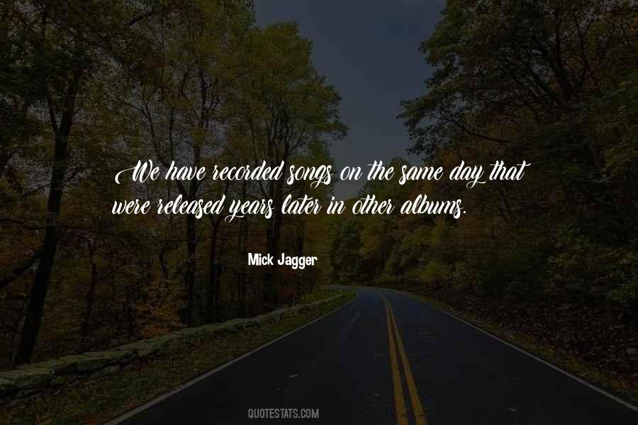 Mick Jagger Quotes #696145