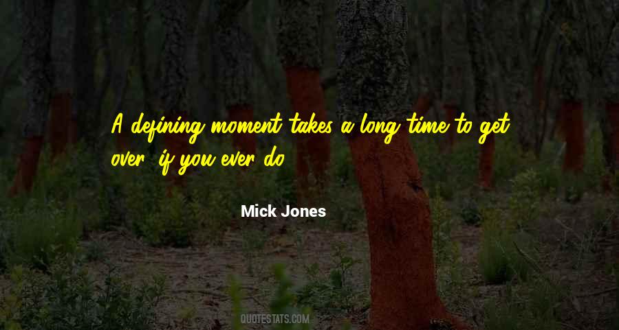 Mick Jones Quotes #1246514