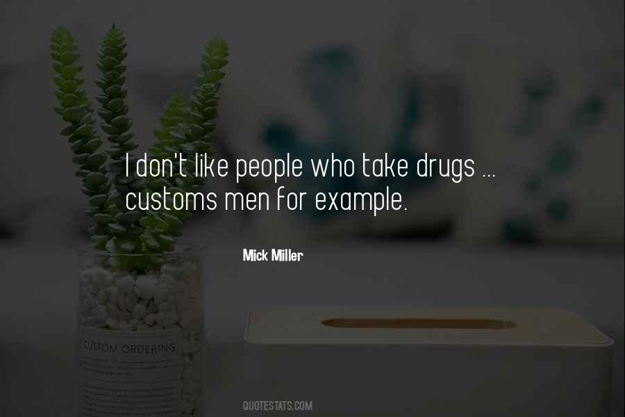 Mick Miller Quotes #1739685