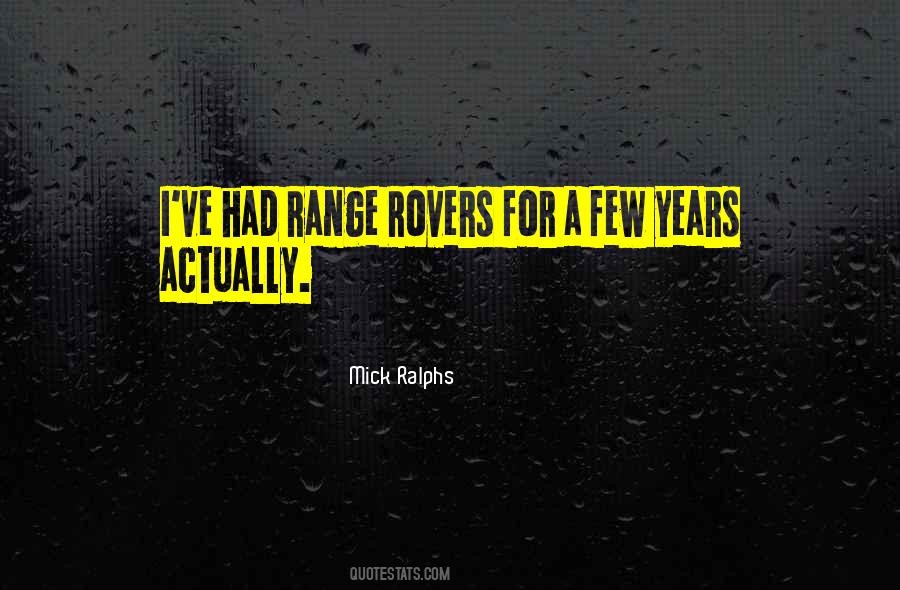 Mick Ralphs Quotes #1823336