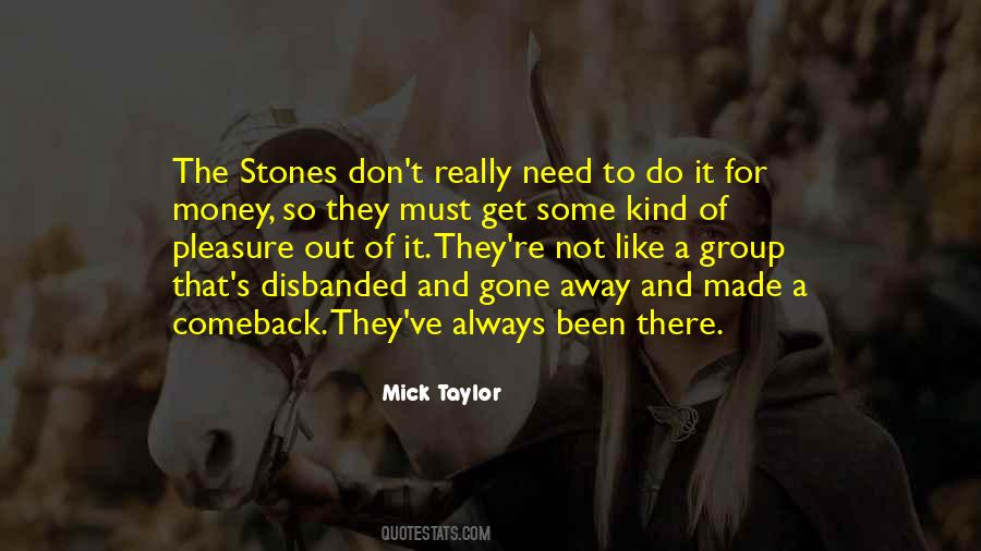 Mick Taylor Quotes #1131853