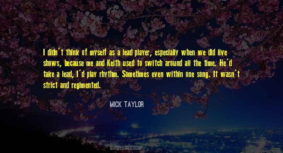 Mick Taylor Quotes #523921