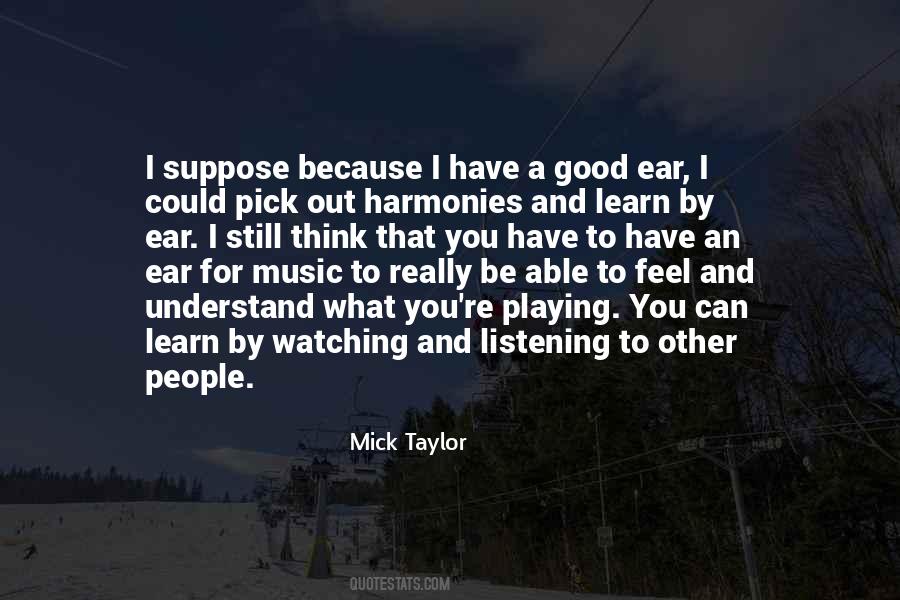 Mick Taylor Quotes #99976