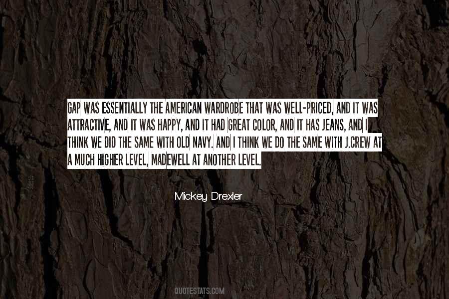 Mickey Drexler Quotes #1056221