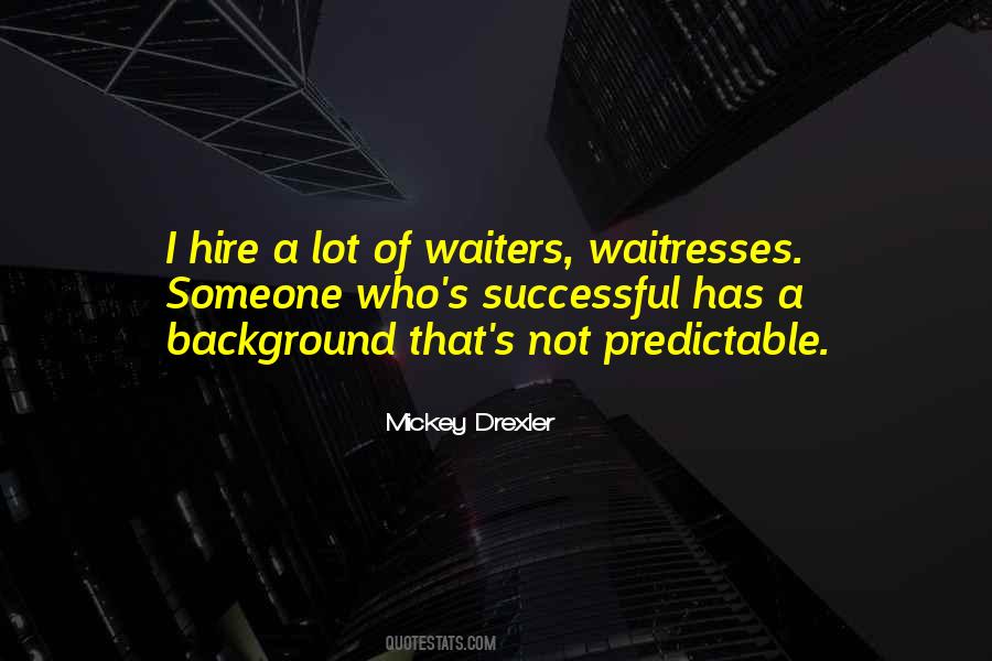 Mickey Drexler Quotes #1153222