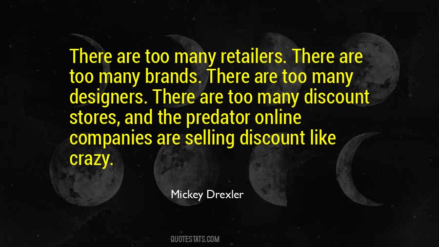 Mickey Drexler Quotes #1878528