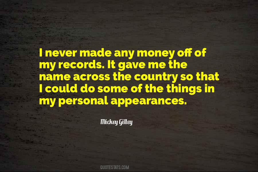 Mickey Gilley Quotes #1662811