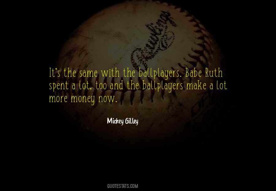 Mickey Gilley Quotes #924627