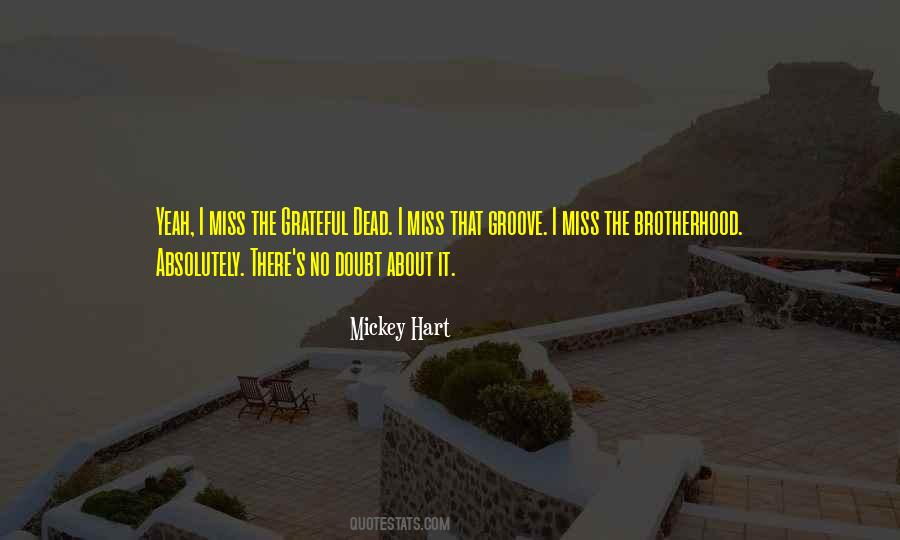 Mickey Hart Quotes #577658