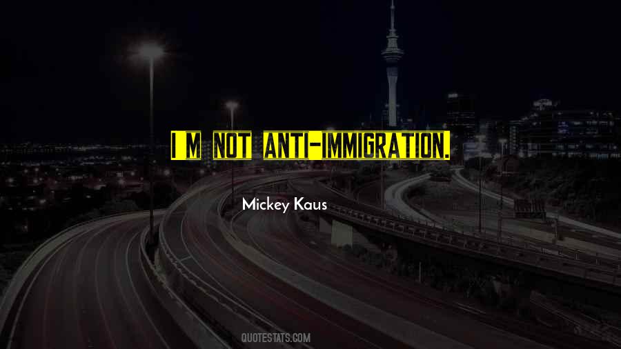 Mickey Kaus Quotes #972594