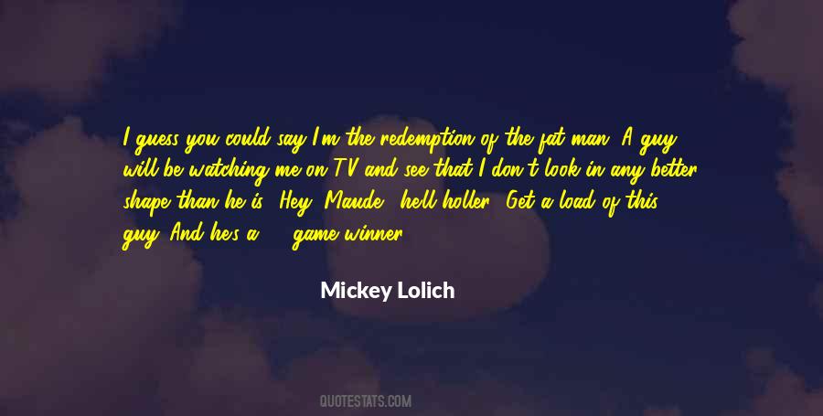 Mickey Lolich Quotes #1547017 Mickey Lolich Quotes #1547017