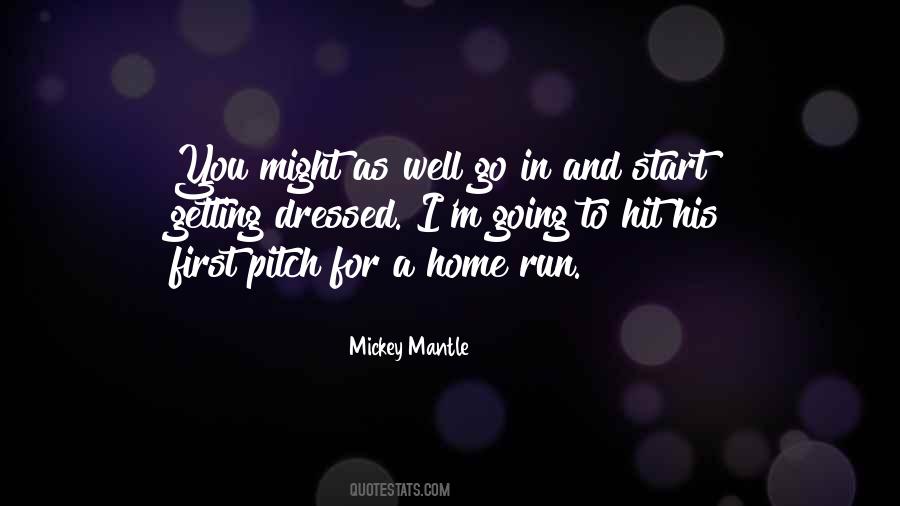 Mickey Mantle Quotes #1055605