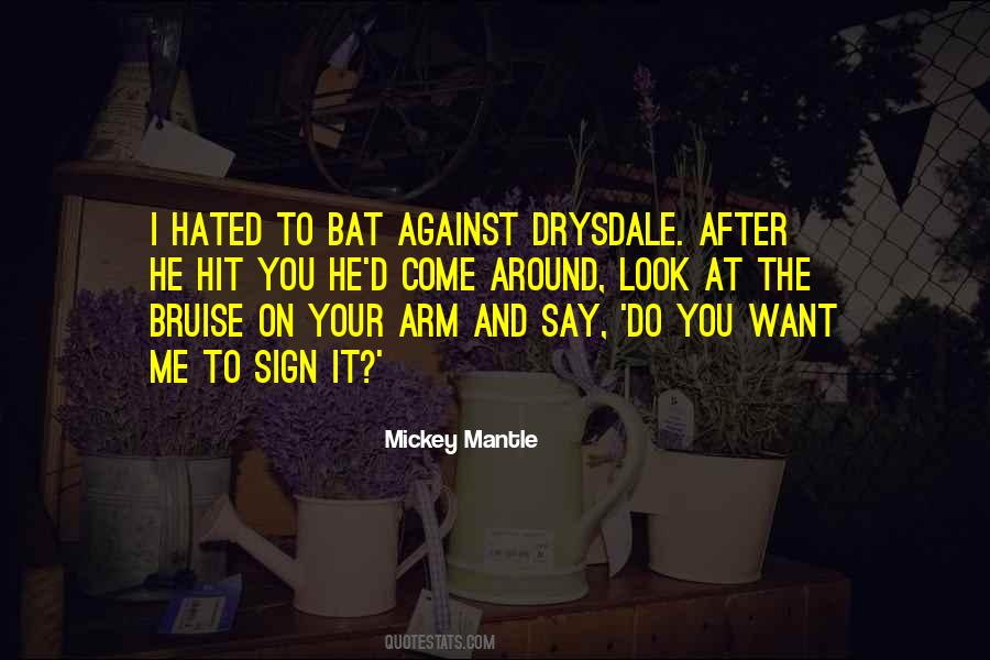 Mickey Mantle Quotes #1277690