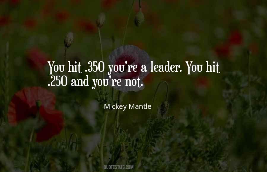 Mickey Mantle Quotes #207729