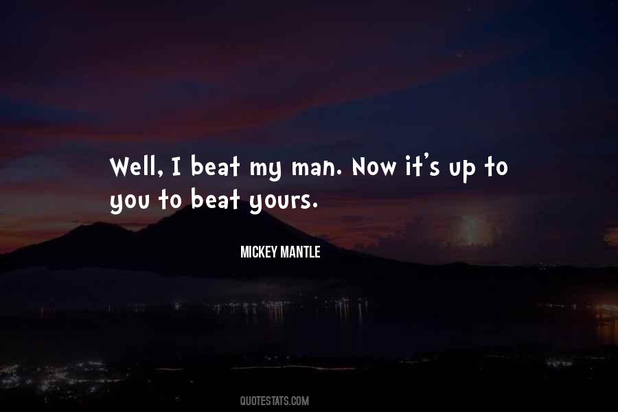 Mickey Mantle Quotes #657385