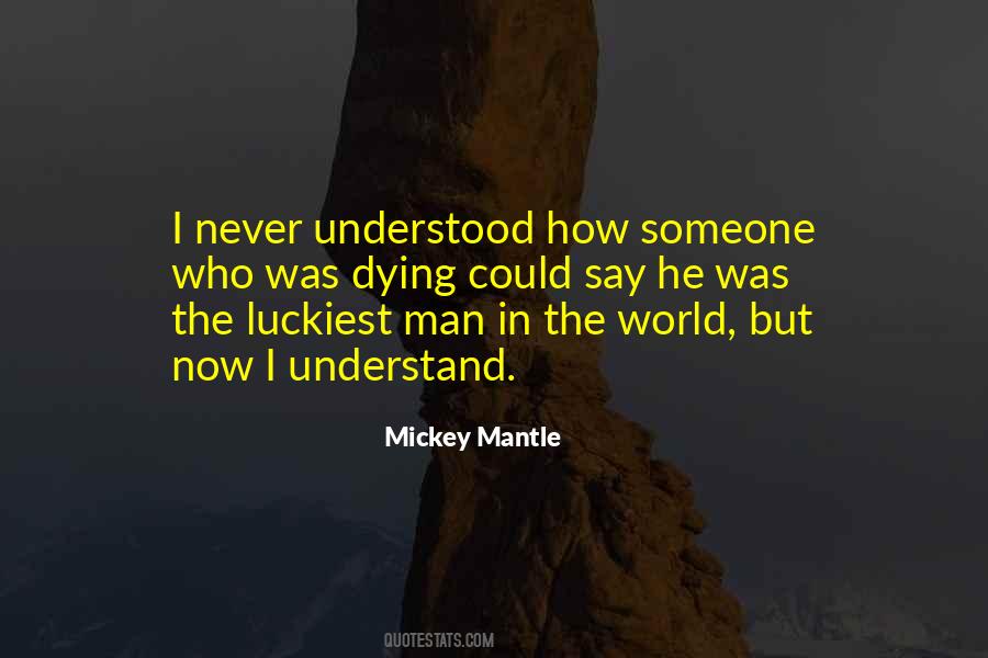 Mickey Mantle Quotes #780258