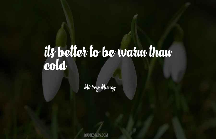Mickey Munoz Quotes #438865 Mickey Munoz Quotes #438865