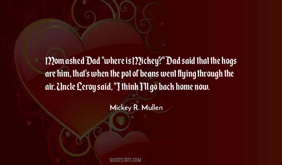 Mickey R. Mullen Quotes #853176 Mickey R. Mullen Quotes #853176