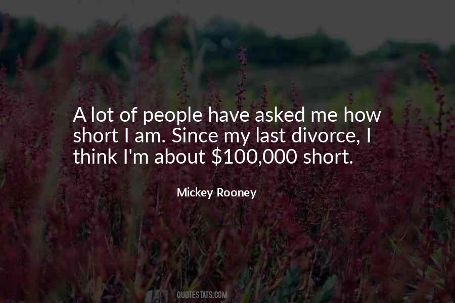 Mickey Rooney Quotes #1514037