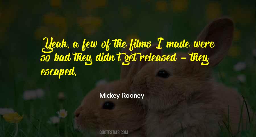 Mickey Rooney Quotes #1716690