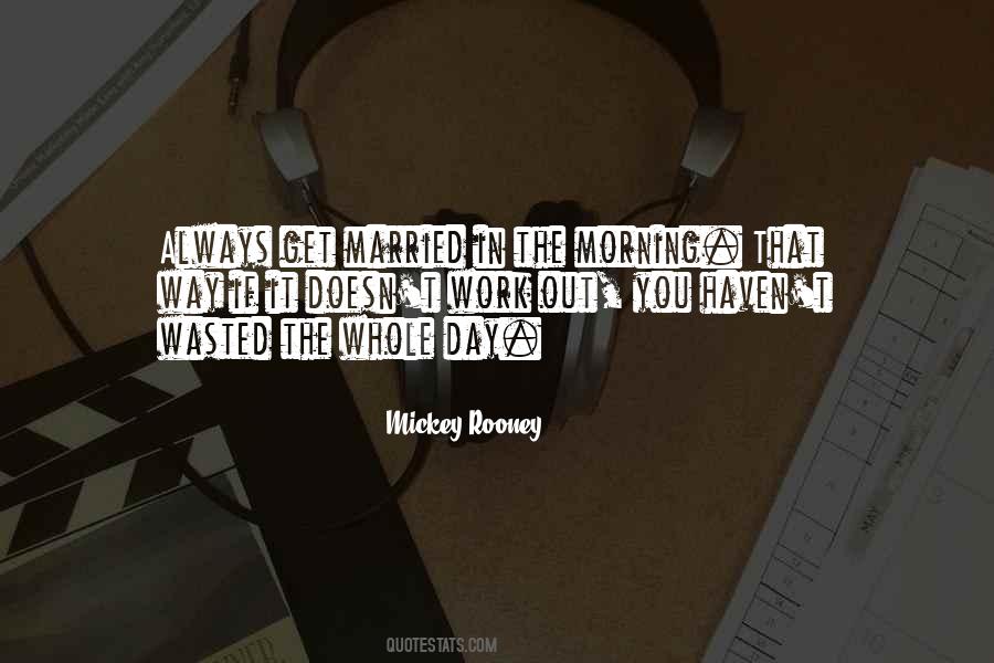 Mickey Rooney Quotes #485695