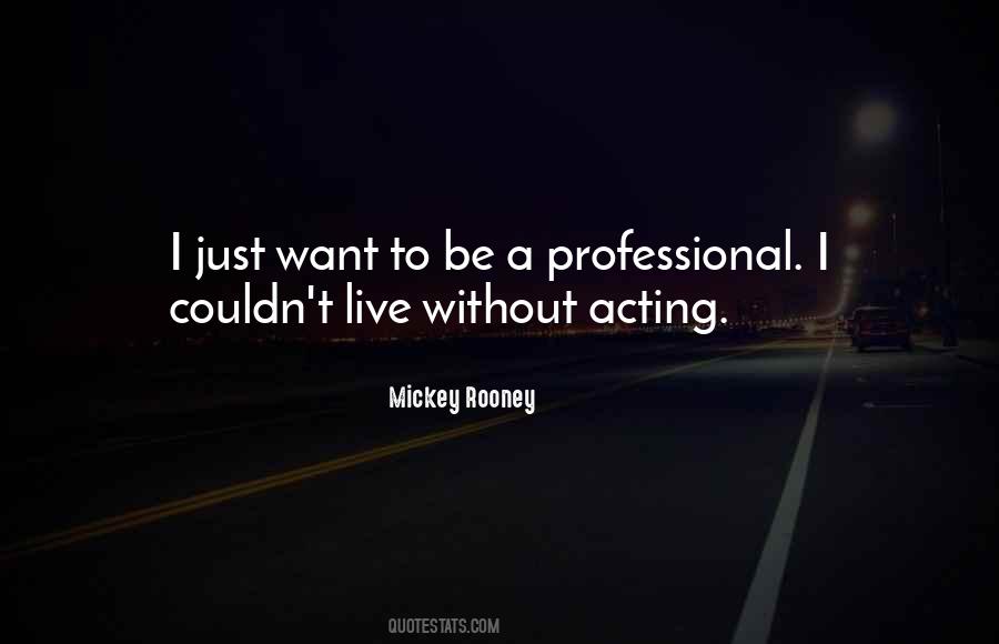 Mickey Rooney Quotes #709755 Mickey Rooney Quotes #709755