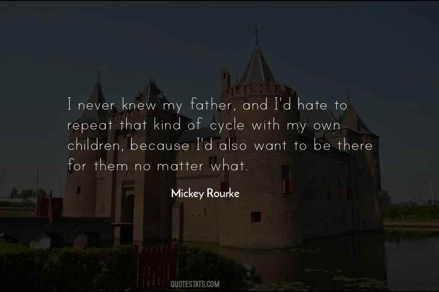 Mickey Rourke Quotes #1488822