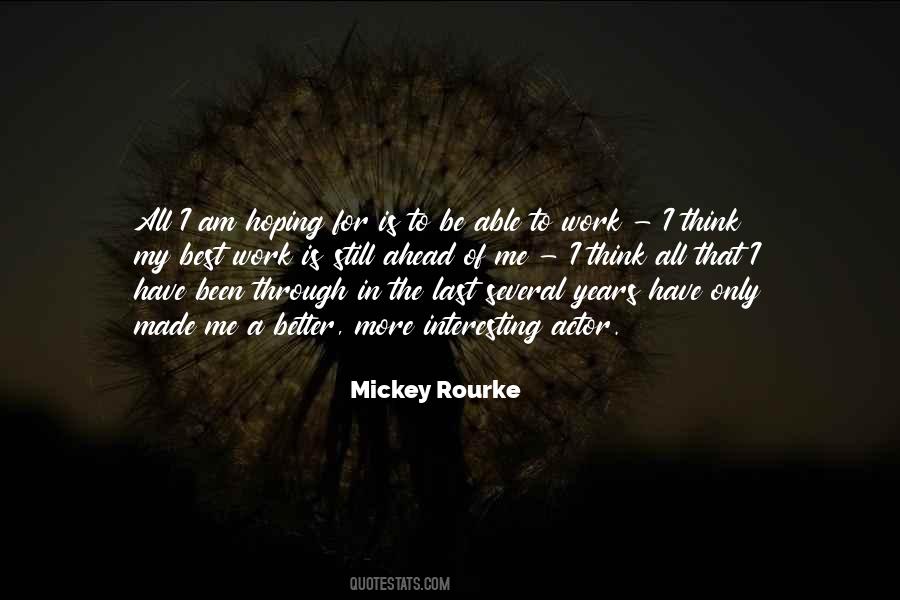 Mickey Rourke Quotes #1593776