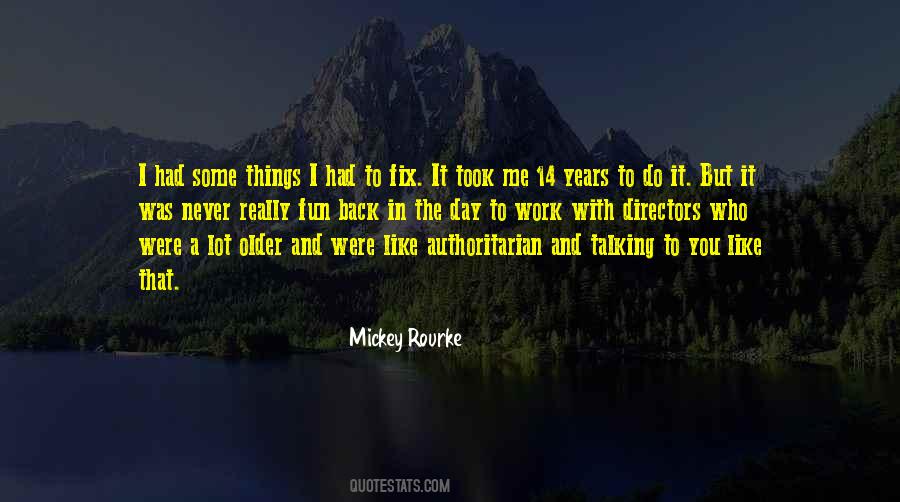 Mickey Rourke Quotes #1619545