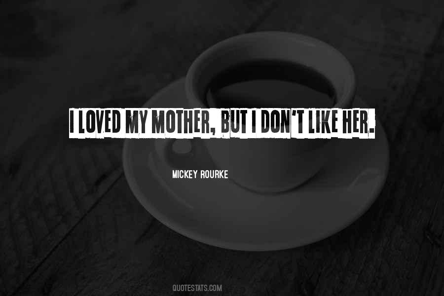 Mickey Rourke Quotes #908128