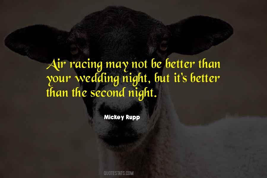 Mickey Rupp Quotes #1780732