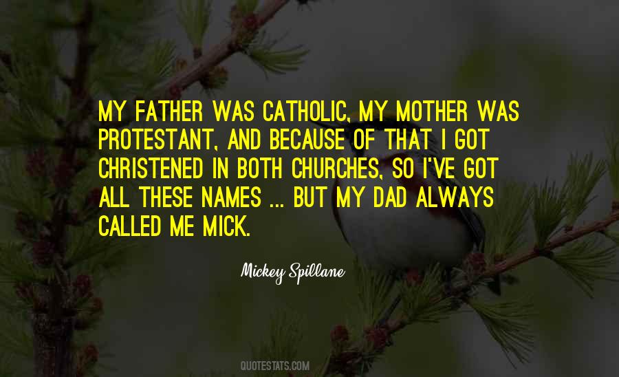 Mickey Spillane Quotes #1104871