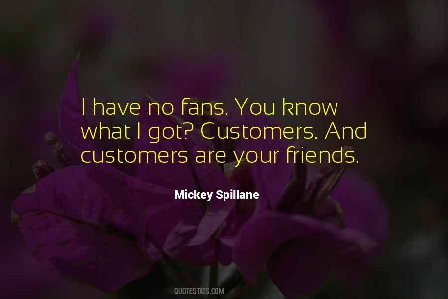 Mickey Spillane Quotes #1686881