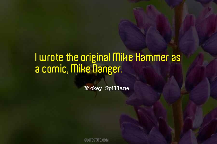 Mickey Spillane Quotes #878651