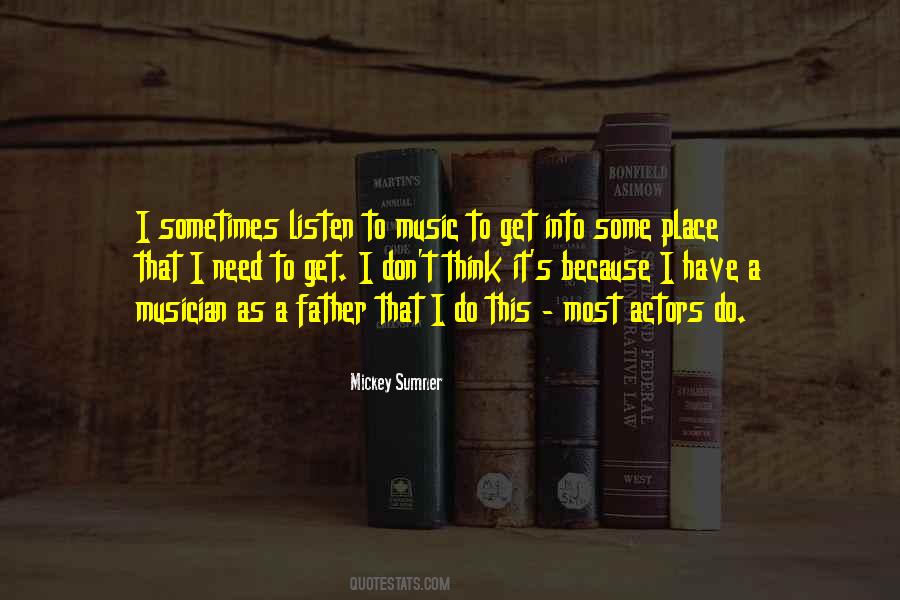 Mickey Sumner Quotes #395597